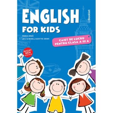 English for kids – caiet de lucru pentru clasa a III-a (Booklet)