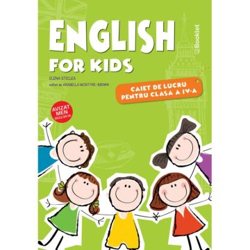 English for kids – caiet de lucru pentru clasa a IV-a (Booklet)