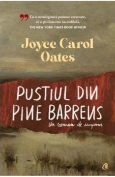 Pustiul din Pine Barrens. Un roman de suspans (Curtea Veche)