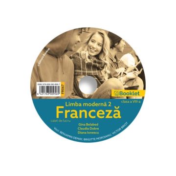 CD audio pentru Limba moderna 2 Franceza – caiet de lucru pentru clasa a VIII-a (Booklet)