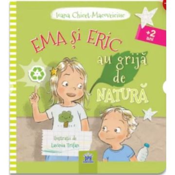 Ema si Eric au grija de natura (DPH)