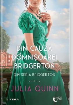  Din cauza domnisoarei Bridgerton (Litera)