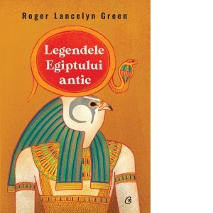 Legendele Egiptului antic (Curtea Veche)
