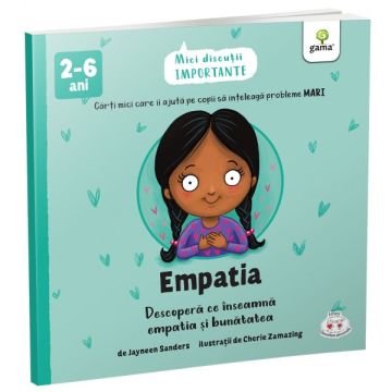 MICI DISCUTII IMPORTANTE. Empatia (Gama)