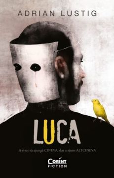 Luca. A visat sa ajunga CINEVA, dar a ajuns ALTCINEVA (Corint)