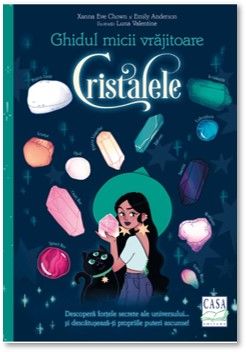 Ghidul micii vrajitoare - Cristalele (Casa)