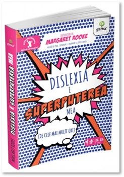 AJUTA-TE SINGUR! Dislexia e superputerea mea (Gama)
