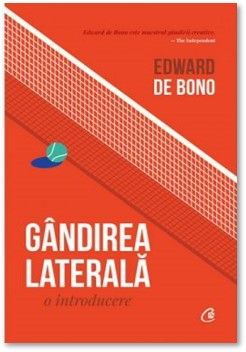 Gandirea laterala: o introducere (Curtea Veche)