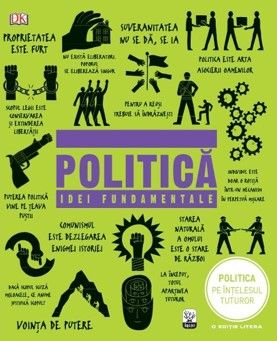 POLITICA. Idei fundamentale (Litera)