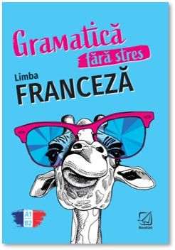 Gramatica fara stres. Limba Franceza (Booklet)