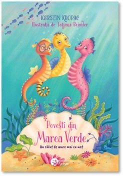 Povesti din Marea Verde – Un calut de mare mai cu mot (Booklet)