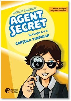 Agent secret in clasa a 6-a. Capsula timpului (Booklet)