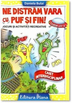 Ne distram vara cu Puf si Fin clasa a II a (Diana)