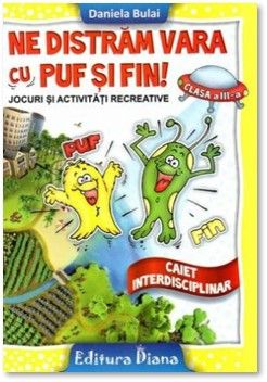 Ne distram vara cu Puf si Fin clasa a III a (Diana)