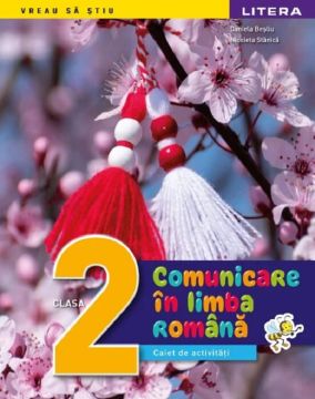 Comunicare in limba romana. Caiet de activitati. Clasa a II-a (Litera)