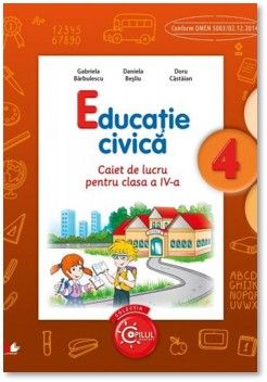 Educatie civica. Caiet de lucru pentru clasa a IV-a (Litera)