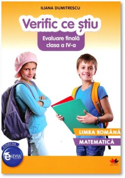 Verific ce stiu. Evaluare finala clasa a IV-a (Litera)