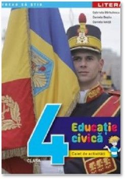 Educatie civica. Caiet de activitati. Clasa a IV-a (Litera)