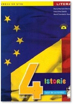 Istorie. Caiet de activitati. Clasa a IV-a (Litera)