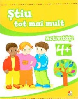 Stiu tot mai mult. Activitati 4+ (Litera)