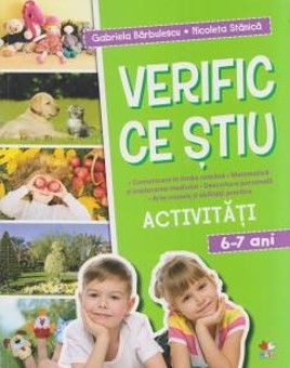 VERIFIC CE STIU. Activitati scolare. 6-7 ani (Litera)