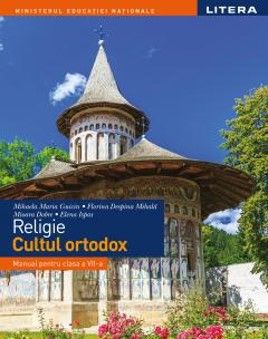Manual religie. Cultul ortodox. Clasa a VII-a (Litera)