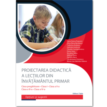 Proiectarea didactica a lectiilor din invatamantul primar (Taida)