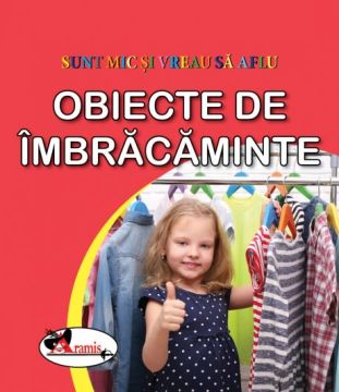 Obiecte de imbracaminte - Sunt mic si vreau sa aflu (Aramis)