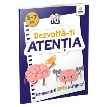 Dezvolta-ti atentia (Gama)