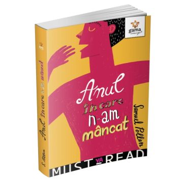 Anul in care n-am mancat (Gama)