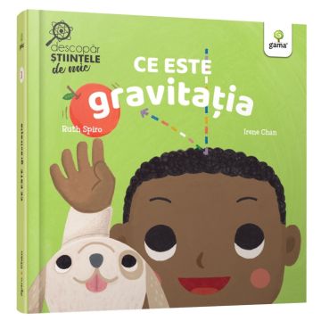 Ce este gravitatia (Gama)