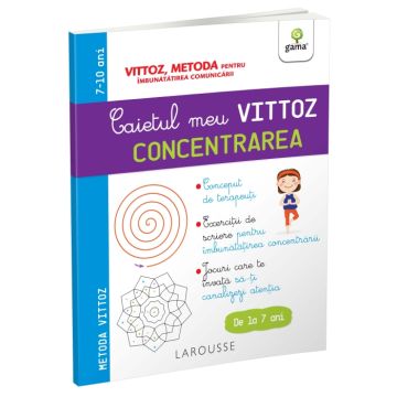 Caietul meu Vittoz: Concentrarea (Gama)