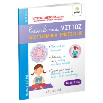 Caietul meu Vittoz: Gestionarea emotiilor (Gama)