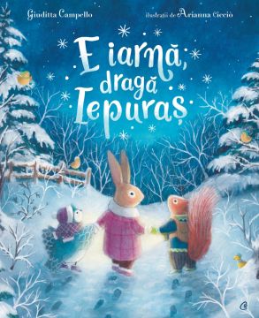 E iarna, draga Iepuras (Curtea Veche)