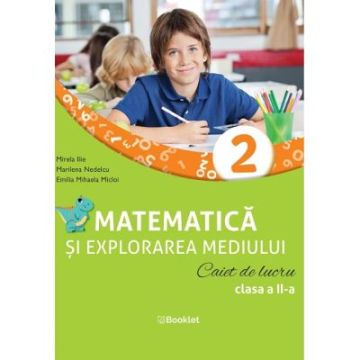 Matematica si explorarea mediului. Caiet de lucru. Clasa a II-a (Booklet)