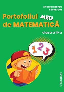 Portofoliul meu de matematica. Clasa a II-a (Booklet)