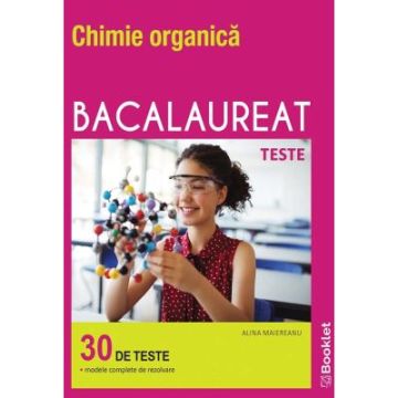 Chimie organica Bacalaureat. Teste (Booklet)
