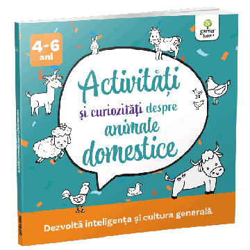 Activitati si curiozitati despre animale domestice (Gama)