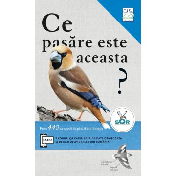 Ce pasare este aceasta? (Casa)