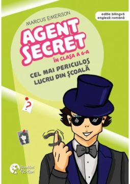 Agent secret in clasa a 6-a. Cel mai periculos lucru din scoala (Booklet)