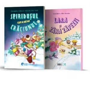 Spiridusul care a salvat Craciunul + Lara si zana zapezii (Booklet)