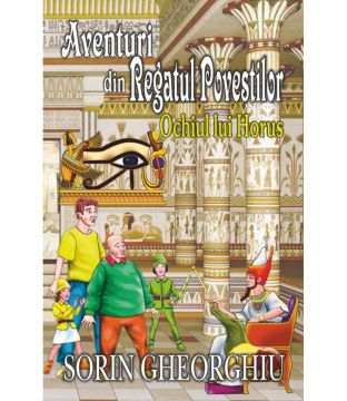 Aventuri din Regatul povestilor. Ochiul lui Horus (Andreas)