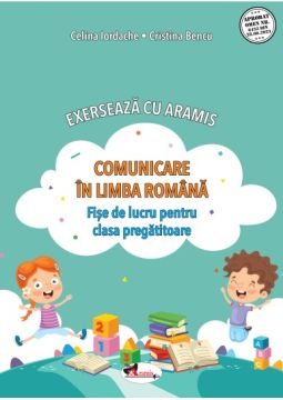 Exerseaza cu Aramis. Comunicare in limba romana - Fise de evaluare pentru clasa pregatitoare (Aramis)