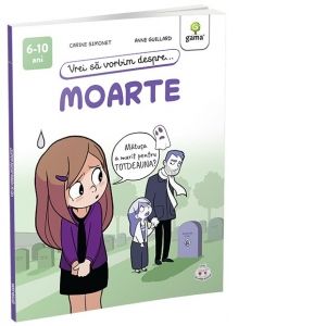 Vrei sa vorbim despre... Moarte (Gama)