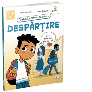 Vrei sa vorbim despre... Despartire (Gama)