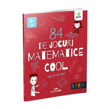 84 de jocuri matematice cool (Gama)