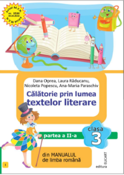 Calatorie prin lumea textelor literare. Clasa a III-a. Partea a 2-a (I)