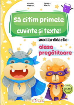 Sa citim primele cuvinte si texte! (Elicart)