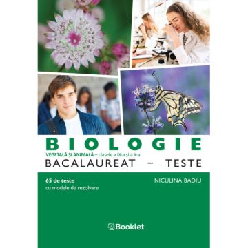 Biologie BAC Teste pentru clasele a IX-a și a X-a (Booklet)