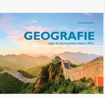 Geografie – caiet de lucru pentru clasa a VII-a (Booklet)